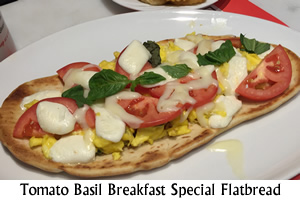 Tomato Basil Flatbread Breakfast Special