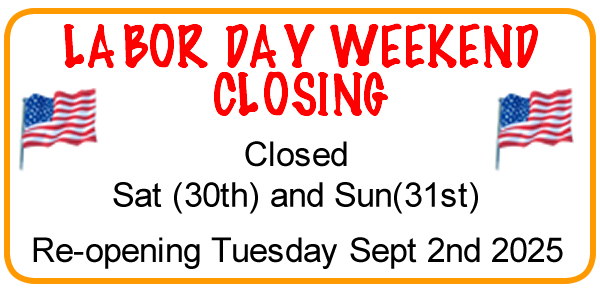Closed Labor Day Weekend 2025