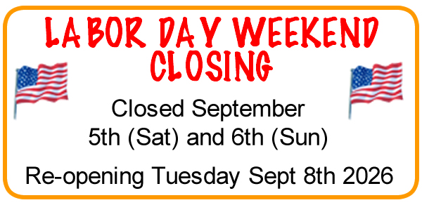 Closed Labor Day Weekend 2026